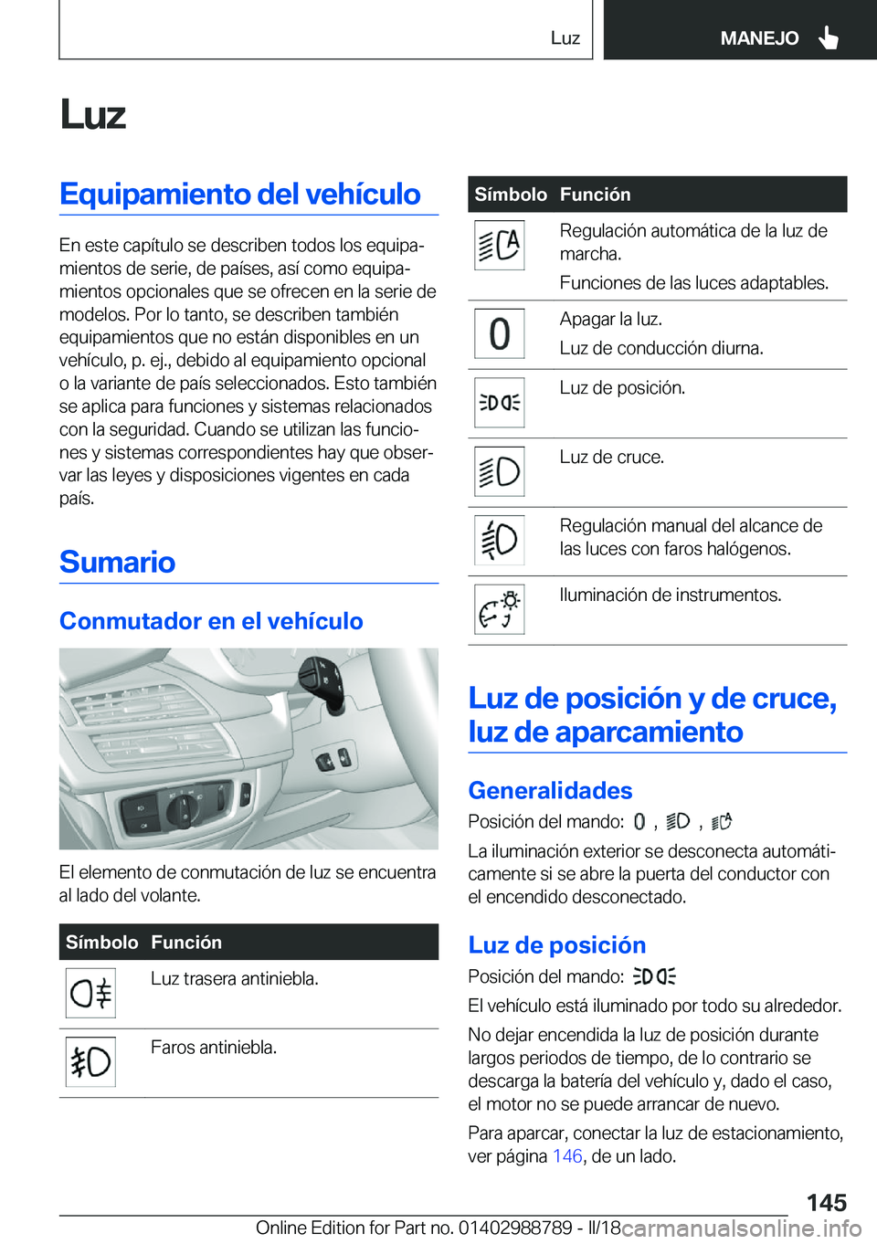 BMW X5 2018  Manuales de Empleo (in Spanish) �L�u�z�E�q�u�i�p�a�m�i�e�n�t�o��d�e�l��v�e�h�