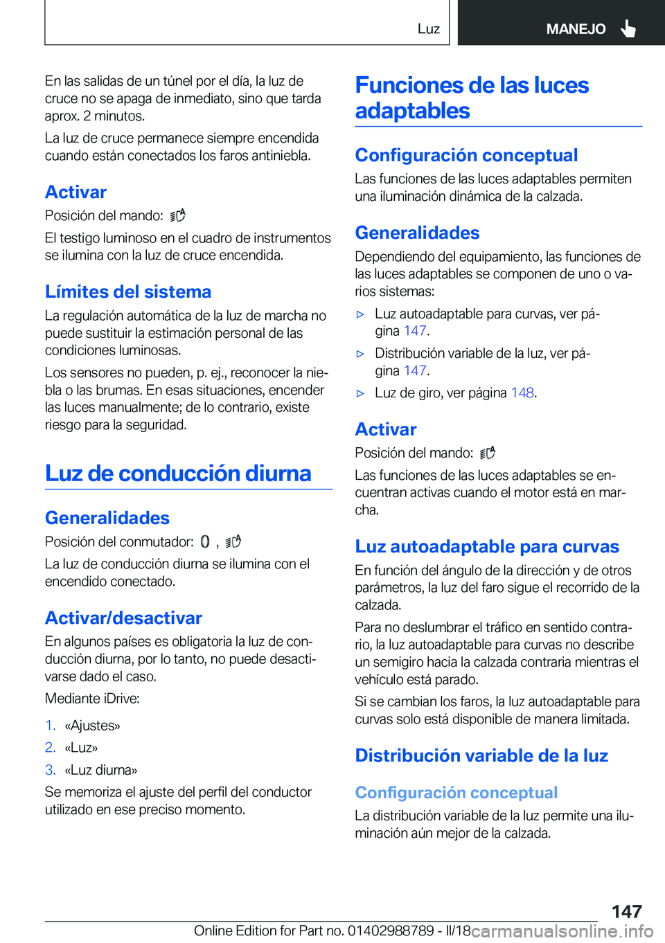 BMW X5 2018  Manuales de Empleo (in Spanish) �E�n� �l�a�s� �s�a�l�i�d�a�s� �d�e� �u�n� �t�