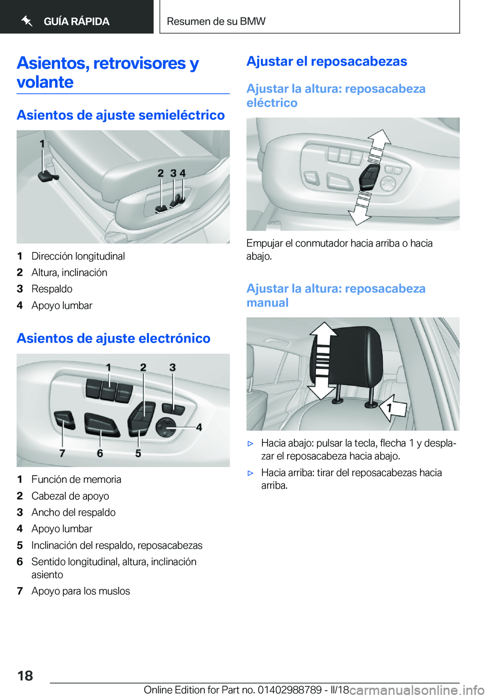 BMW X5 2018  Manuales de Empleo (in Spanish) �A�s�i�e�n�t�o�s�,��r�e�t�r�o�v�i�s�o�r�e�s��y
�v�o�l�a�n�t�e
�A�s�i�e�n�t�o�s��d�e��a�j�u�s�t�e��s�e�m�i�e�l�