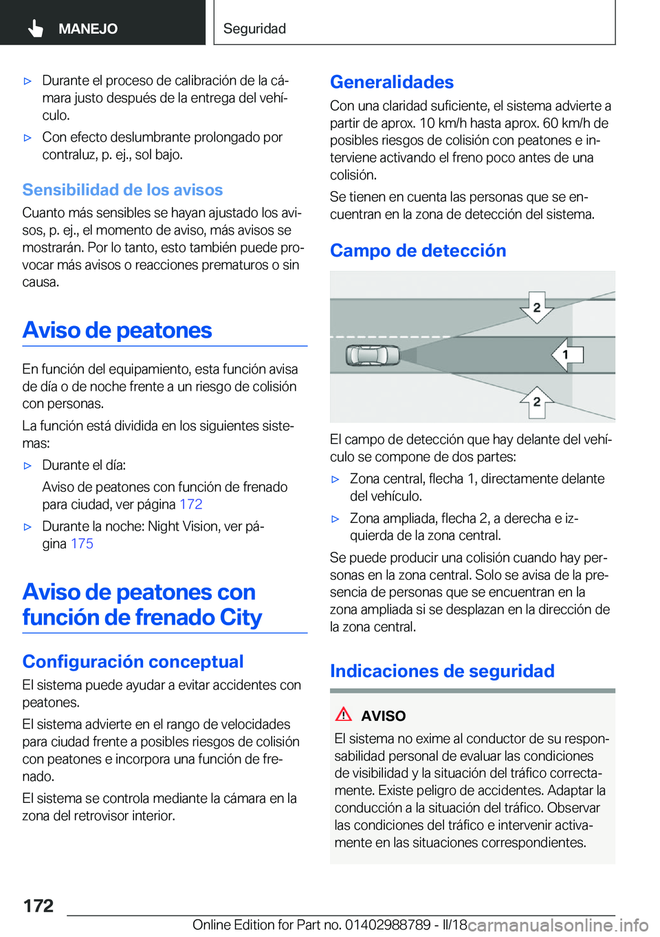 BMW X5 2018  Manuales de Empleo (in Spanish) x�D�u�r�a�n�t�e� �e�l� �p�r�o�c�e�s�o� �d�e� �c�a�l�i�b�r�a�c�i�