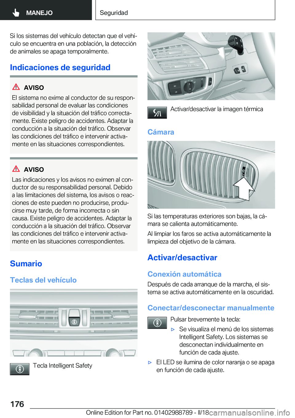 BMW X5 2018  Manuales de Empleo (in Spanish) �S�i� �l�o�s� �s�i�s�t�e�m�a�s� �d�e�l� �v�e�h�