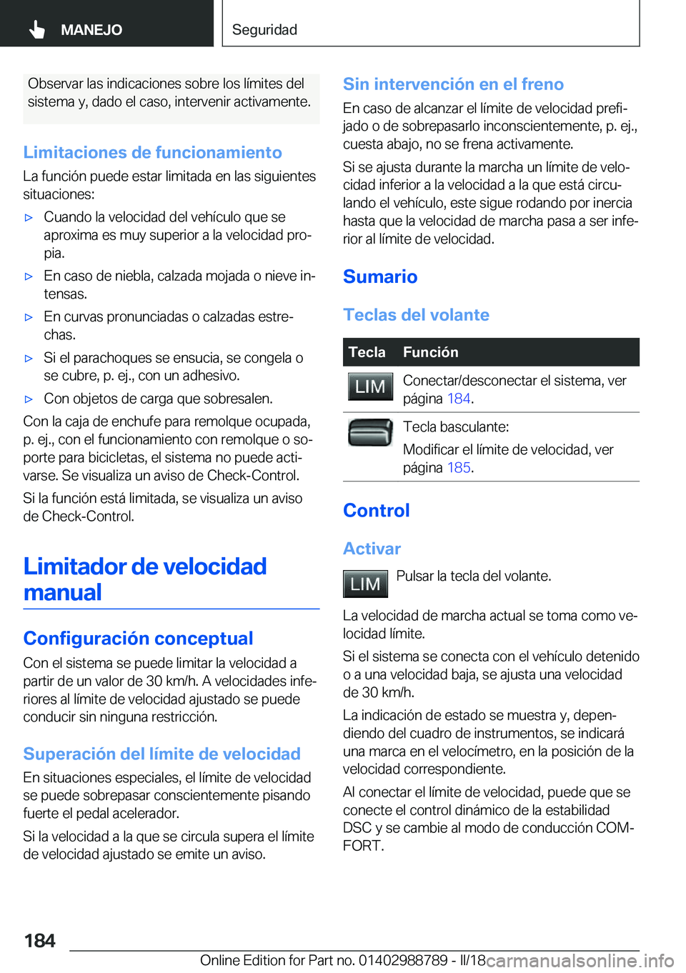 BMW X5 2018  Manuales de Empleo (in Spanish) �O�b�s�e�r�v�a�r� �l�a�s� �i�n�d�i�c�a�c�i�o�n�e�s� �s�o�b�r�e� �l�o�s� �l�