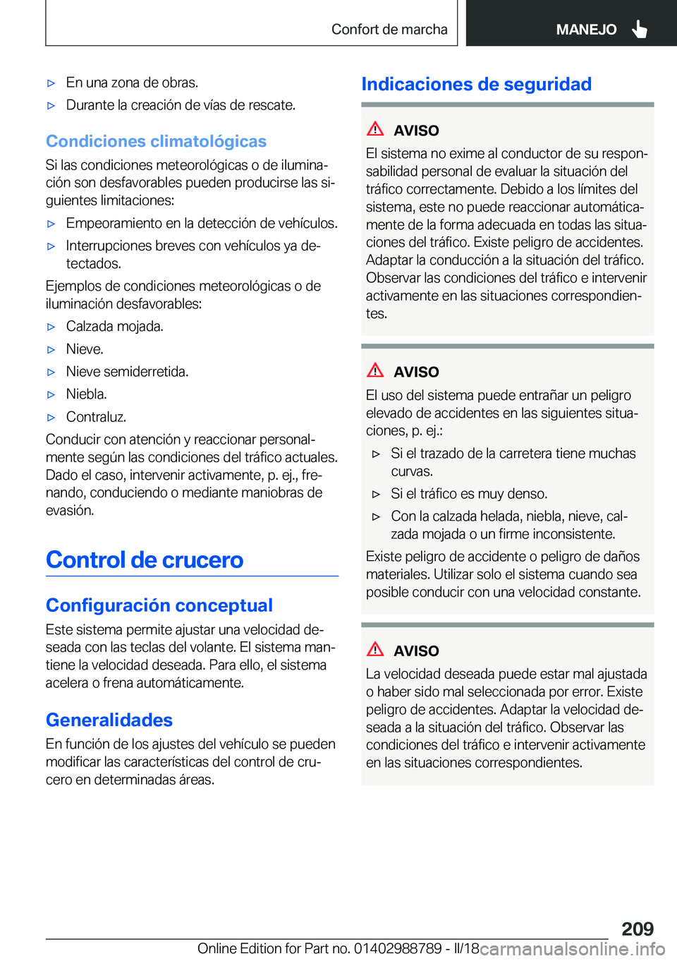 BMW X5 2018  Manuales de Empleo (in Spanish) x�E�n� �u�n�a� �z�o�n�a� �d�e� �o�b�r�a�s�.x�D�u�r�a�n�t�e� �l�a� �c�r�e�a�c�i�