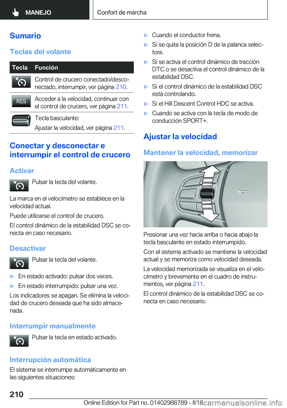 BMW X5 2018  Manuales de Empleo (in Spanish) �S�u�m�a�r�i�o�T�e�c�l�a�s��d�e�l��v�o�l�a�n�t�e�T�e�c�l�a�F�u�n�c�i�