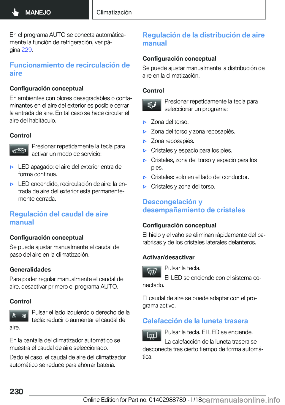 BMW X5 2018  Manuales de Empleo (in Spanish) �E�n� �e�l� �p�r�o�g�r�a�m�a� �A�U�T�O� �s�e� �c�o�n�e�c�t�a� �a�u�t�o�m�