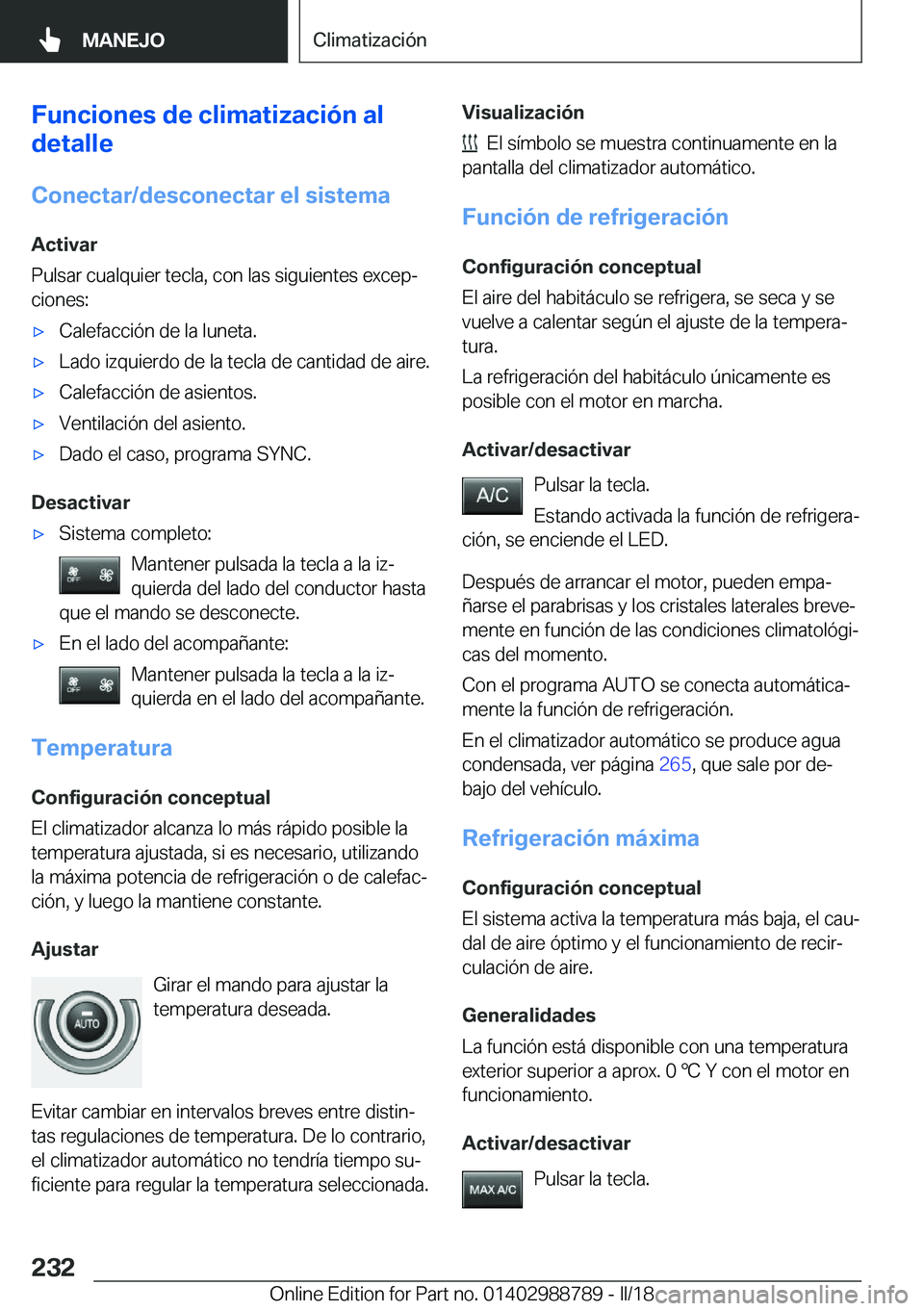 BMW X5 2018  Manuales de Empleo (in Spanish) �F�u�n�c�i�o�n�e�s��d�e��c�l�i�m�a�t�i�z�a�c�i�