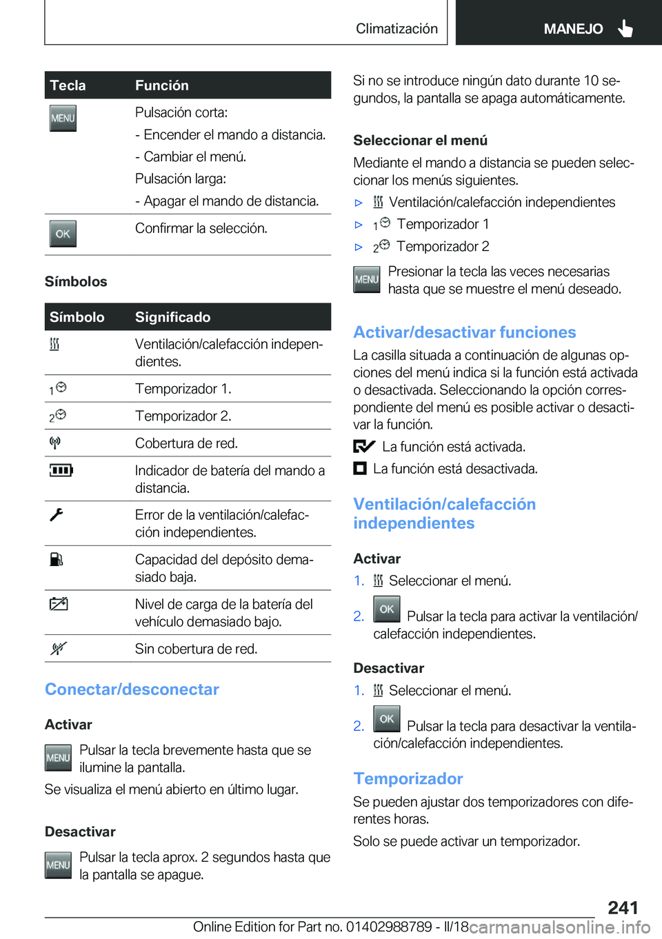 BMW X5 2018  Manuales de Empleo (in Spanish) �T�e�c�l�a�F�u�n�c�i�