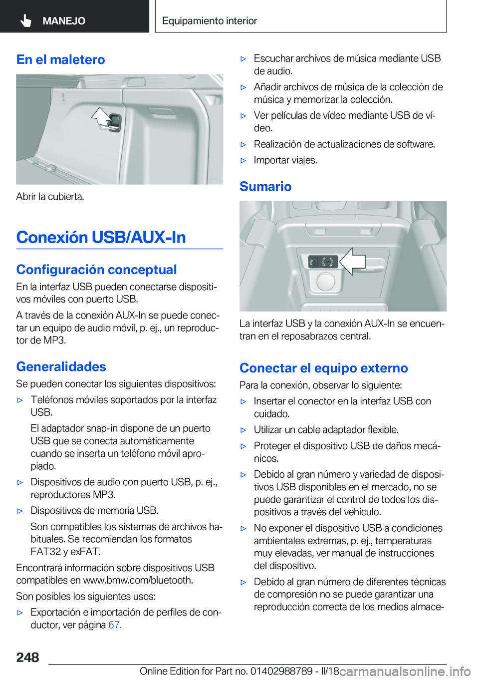 BMW X5 2018  Manuales de Empleo (in Spanish) �E�n��e�l��m�a�l�e�t�e�r�o
�A�b�r�i�r� �l�a� �c�u�b�i�e�r�t�a�.�C�o�n�e�x�i�