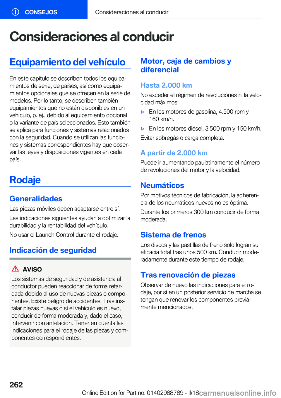 BMW X5 2018  Manuales de Empleo (in Spanish) �C�o�n�s�i�d�e�r�a�c�i�o�n�e�s��a�l��c�o�n�d�u�c�i�r�E�q�u�i�p�a�m�i�e�n�t�o��d�e�l��v�e�h�