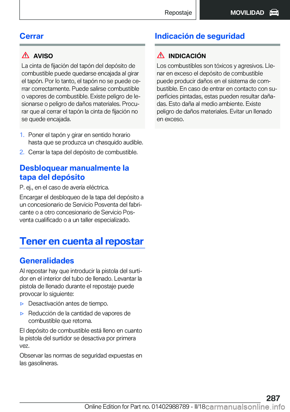 BMW X5 2018  Manuales de Empleo (in Spanish) �C�e�r�r�a�r
�A�V�I�S�O
�L�a� �c�i�n�t�a� �d�e� �f�i�j�a�c�i�