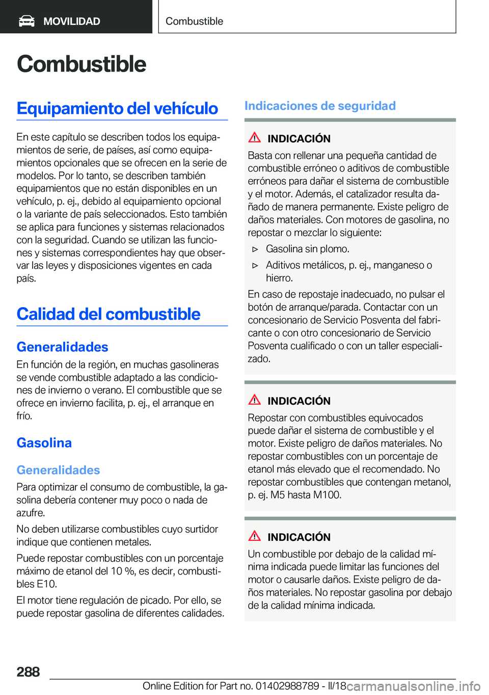 BMW X5 2018  Manuales de Empleo (in Spanish) �C�o�m�b�u�s�t�i�b�l�e�E�q�u�i�p�a�m�i�e�n�t�o��d�e�l��v�e�h�