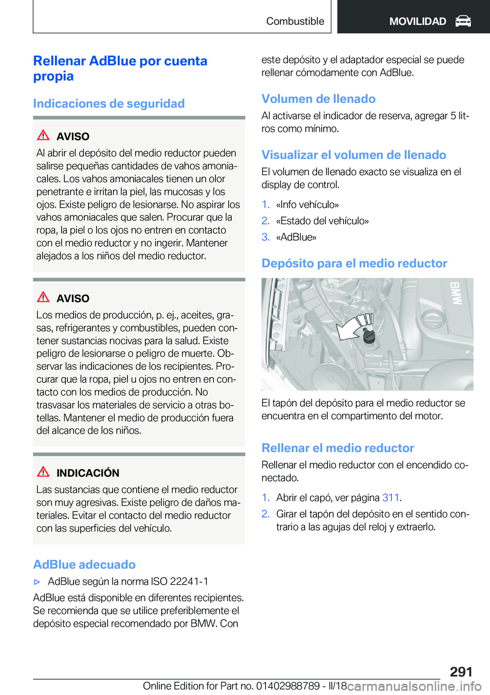 BMW X5 2018  Manuales de Empleo (in Spanish) �R�e�l�l�e�n�a�r��A�d�B�l�u�e��p�o�r��c�u�e�n�t�a
�p�r�o�p�i�a
�I�n�d�i�c�a�c�i�o�n�e�s��d�e��s�e�g�u�r�i�d�a�d
�A�V�I�S�O
�A�l� �a�b�r�i�r� �e�l� �d�e�p�