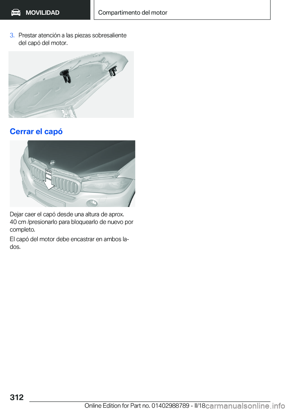 BMW X5 2018  Manuales de Empleo (in Spanish) �3�.�P�r�e�s�t�a�r� �a�t�e�n�c�i�