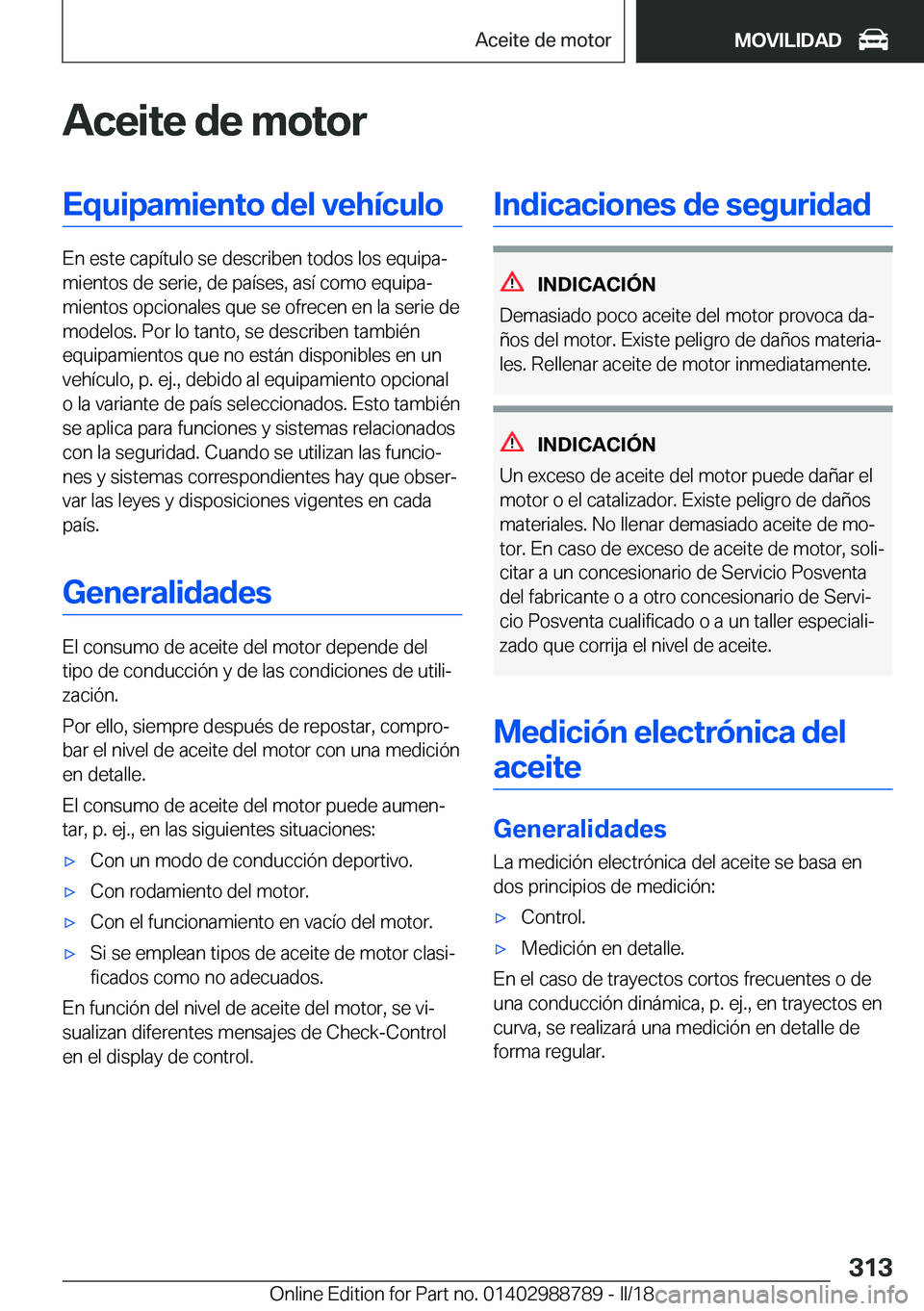BMW X5 2018  Manuales de Empleo (in Spanish) �A�c�e�i�t�e��d�e��m�o�t�o�r�E�q�u�i�p�a�m�i�e�n�t�o��d�e�l��v�e�h�