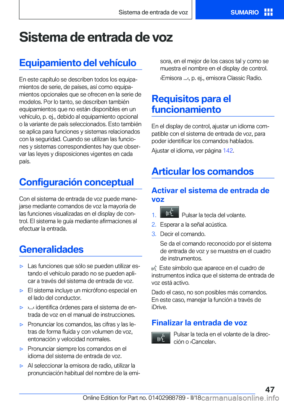 BMW X5 2018  Manuales de Empleo (in Spanish) �S�i�s�t�e�m�a��d�e��e�n�t�r�a�d�a��d�e��v�o�z�E�q�u�i�p�a�m�i�e�n�t�o��d�e�l��v�e�h�
