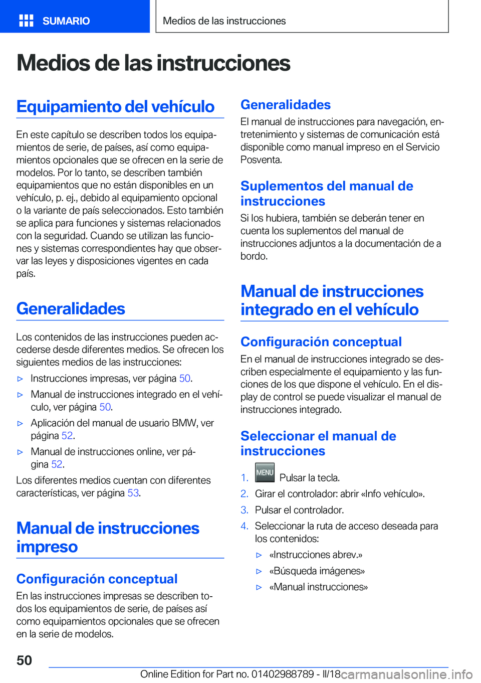 BMW X5 2018  Manuales de Empleo (in Spanish) �M�e�d�i�o�s��d�e��l�a�s��i�n�s�t�r�u�c�c�i�o�n�e�s�E�q�u�i�p�a�m�i�e�n�t�o��d�e�l��v�e�h�