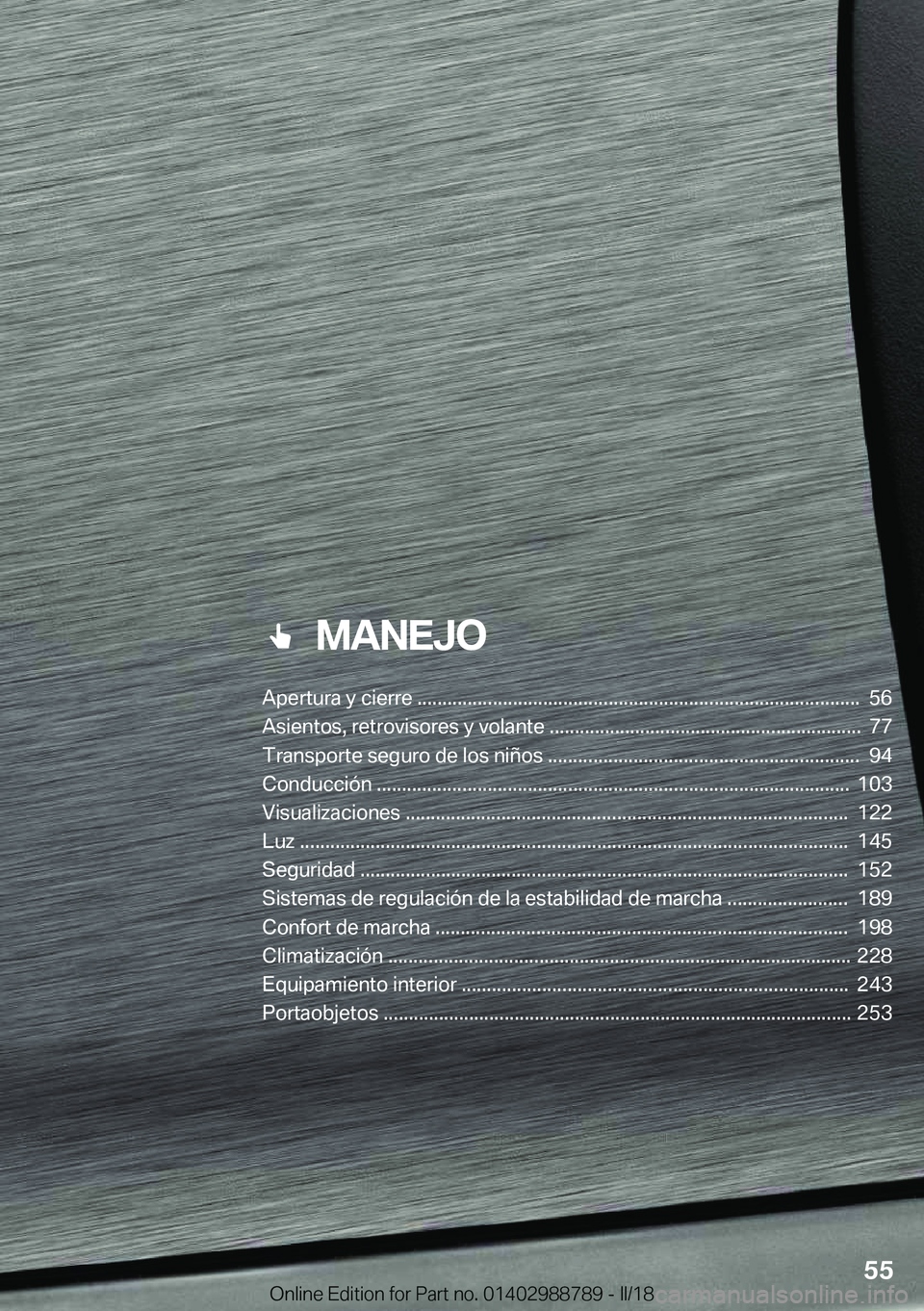 BMW X5 2018  Manuales de Empleo (in Spanish) ���M�A�N�E�J�O
�A�p�e�r�t�u�r�a��y��c�i�e�r�r�e���������������������������������������������������������������������������