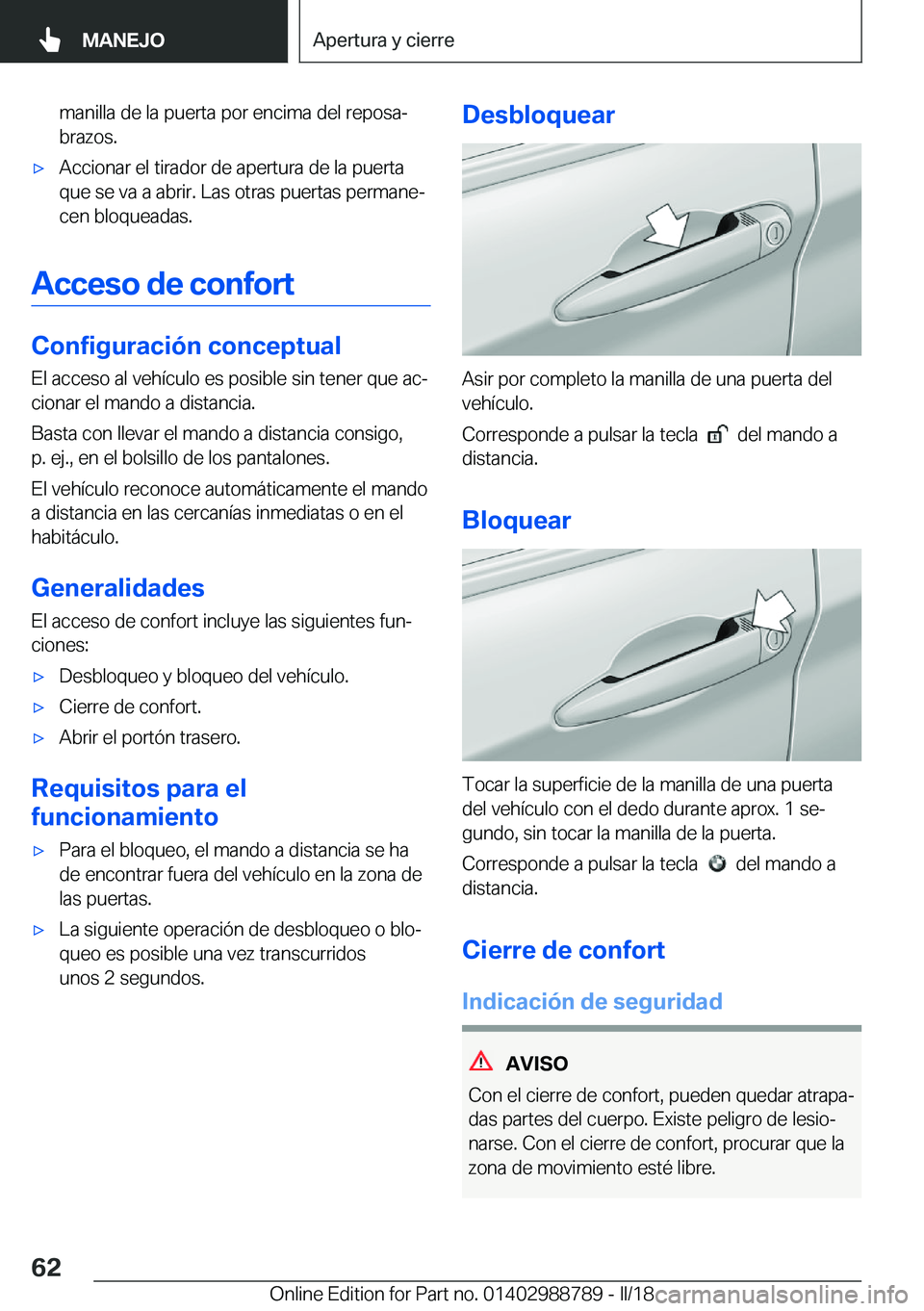 BMW X5 2018  Manuales de Empleo (in Spanish) �m�a�n�i�l�l�a� �d�e� �l�a� �p�u�e�r�t�a� �p�o�r� �e�n�c�i�m�a� �d�e�l� �r�e�p�o�s�aª�b�r�a�z�o�s�.x�A�c�c�i�o�n�a�r� �e�l� �t�i�r�a�d�o�r� �d�e� �a�p�e�r�t�u�r�a� �d�e� �l�a� �p�u�e�r�t�a�q�u�e� �