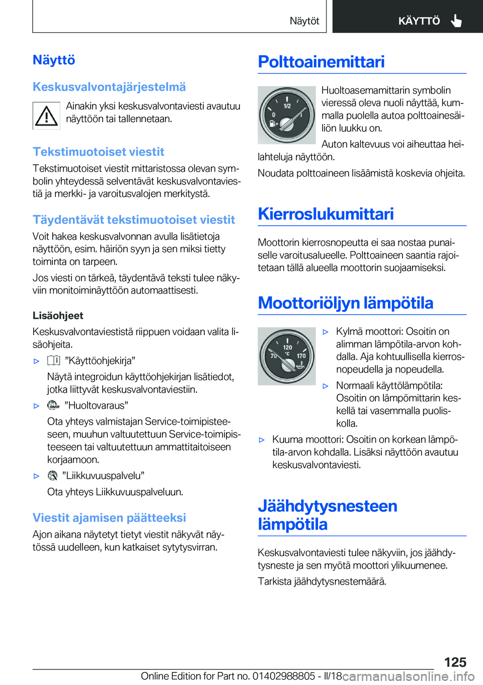 BMW X5 2018  Omistajan Käsikirja (in Finnish) �N�
