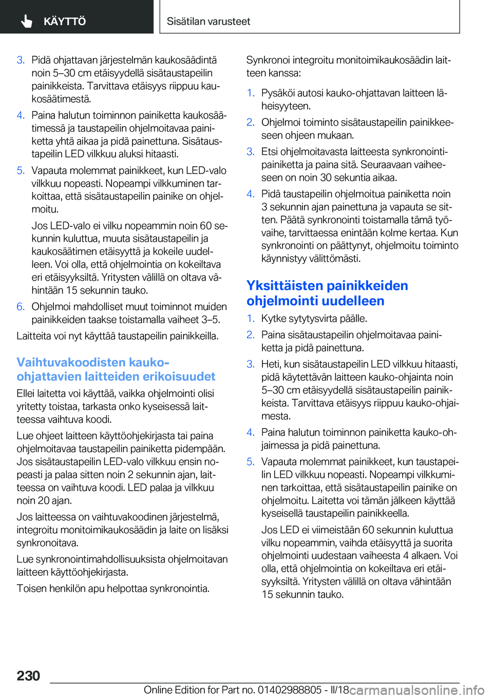 BMW X5 2018  Omistajan Käsikirja (in Finnish) �3�.�P�i�d�