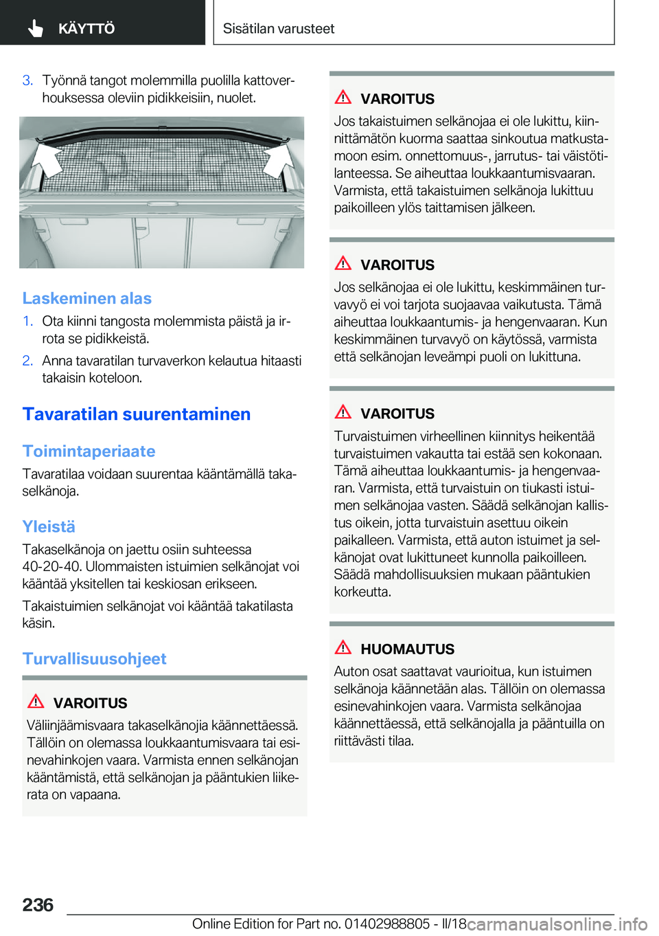 BMW X5 2018  Omistajan Käsikirja (in Finnish) �3�.�T�y�