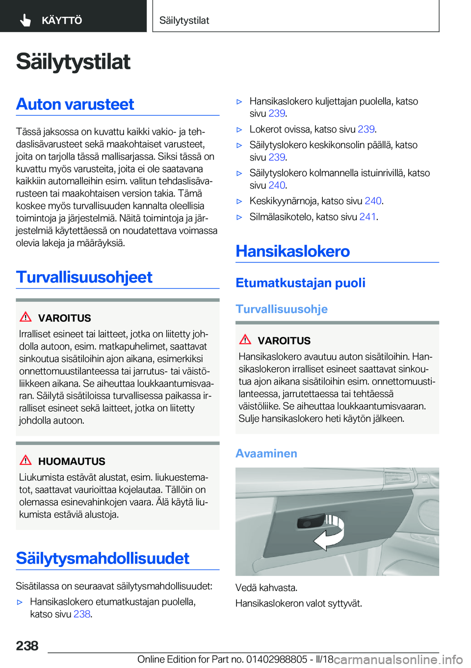 BMW X5 2018  Omistajan Käsikirja (in Finnish) �S�