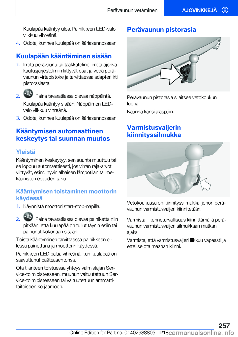 BMW X5 2018  Omistajan Käsikirja (in Finnish) �K�u�u�l�a�p�