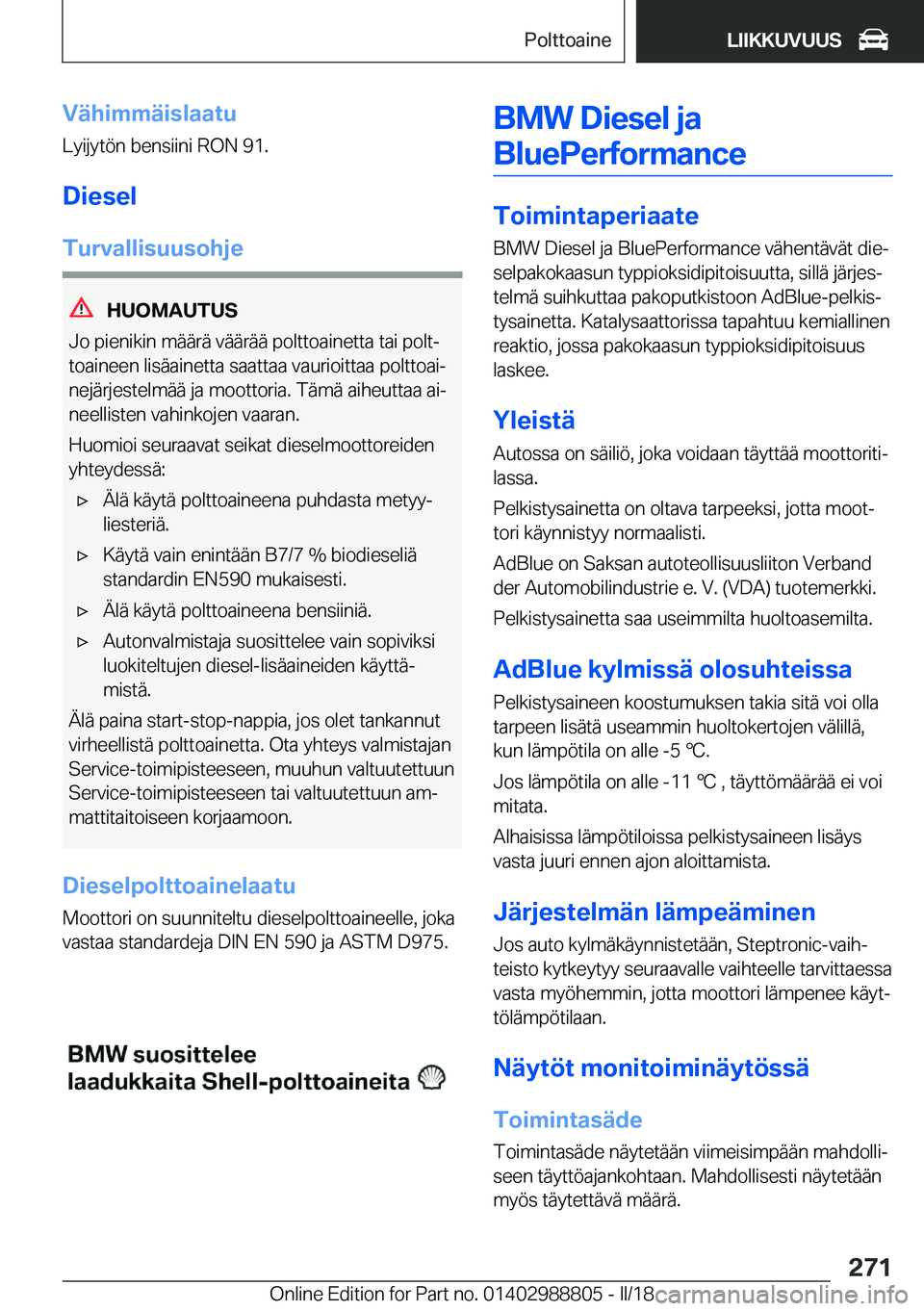 BMW X5 2018  Omistajan Käsikirja (in Finnish) �V�