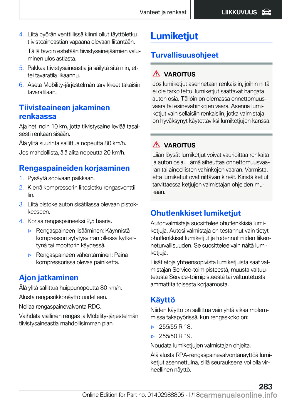 BMW X5 2018  Omistajan Käsikirja (in Finnish) �4�.�L�i�i�t�