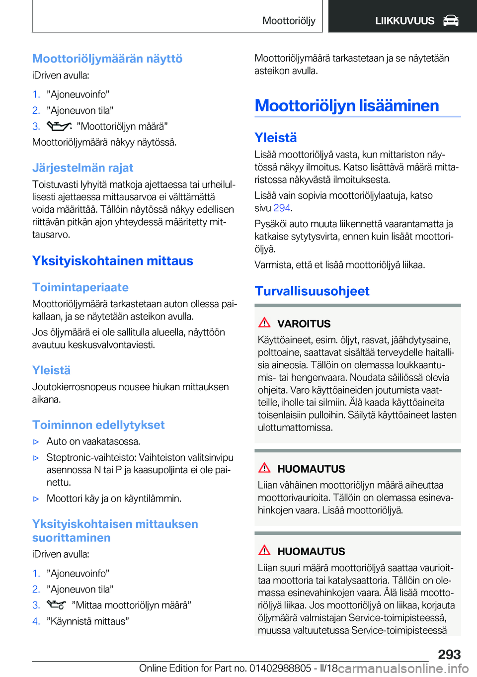 BMW X5 2018  Omistajan Käsikirja (in Finnish) �M�o�o�t�t�o�r�i�