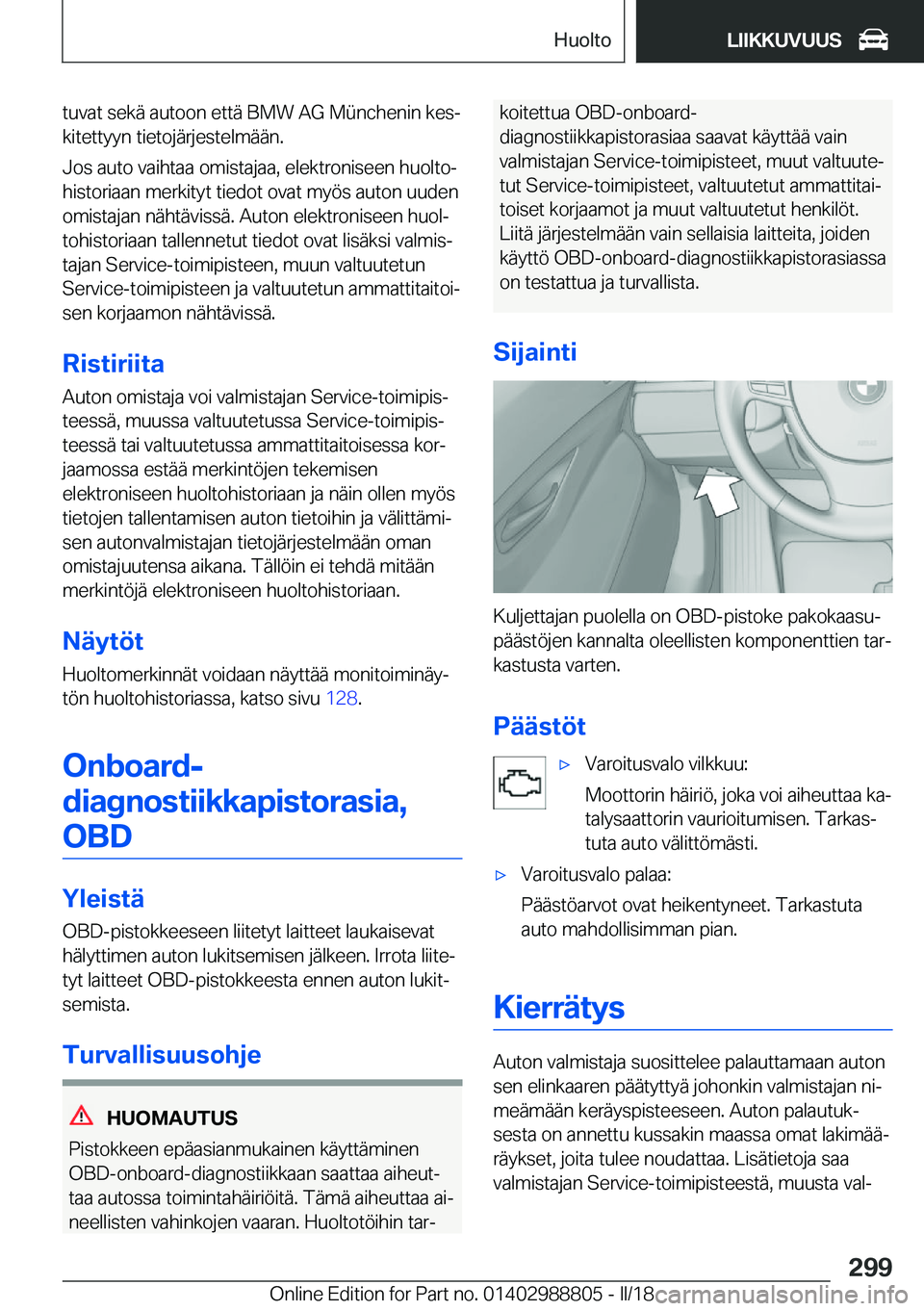 BMW X5 2018  Omistajan Käsikirja (in Finnish) �t�u�v�a�t� �s�e�k�