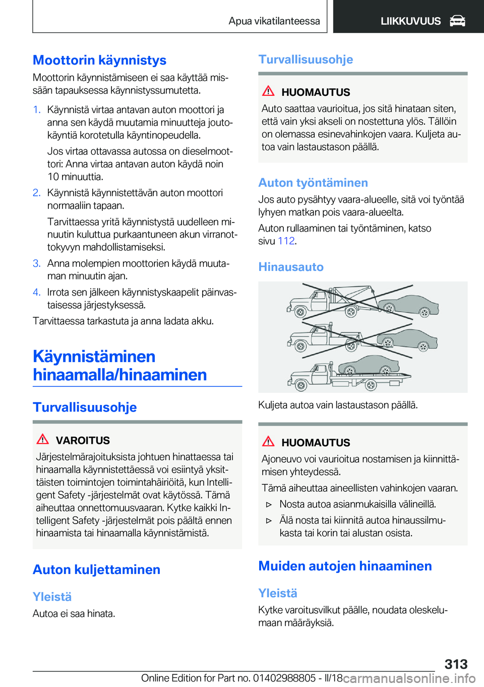 BMW X5 2018  Omistajan Käsikirja (in Finnish) �M�o�o�t�t�o�r�i�n��k�