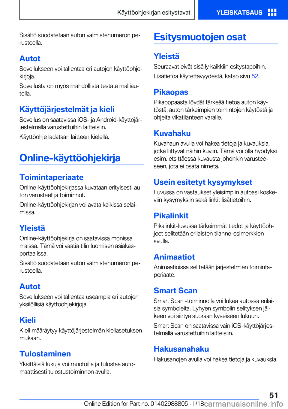 BMW X5 2018  Omistajan Käsikirja (in Finnish) �S�i�s�