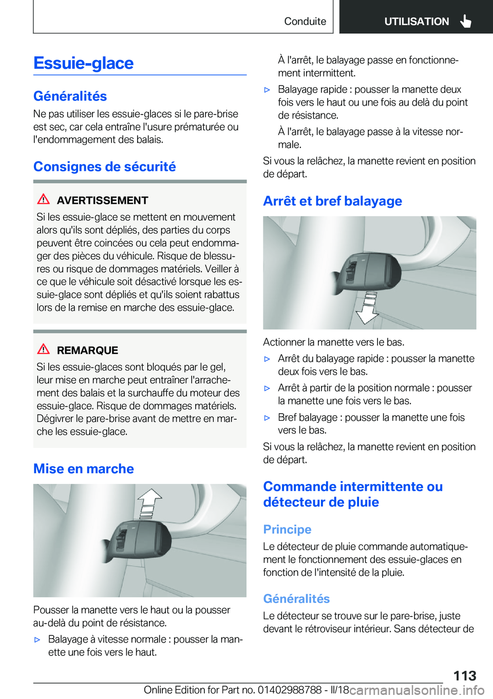 BMW X5 2018  Notices Demploi (in French) �E�s�s�u�i�e�-�g�l�a�c�e
�G�é�n�é�r�a�l�i�t�é�s�N�e� �p�a�s� �u�t�i�l�i�s�e�r� �l�e�s� �e�s�s�u�i�e�-�g�l�a�c�e�s� �s�i� �l�e� �p�a�r�e�-�b�r�i�s�e�e�s�t� �s�e�c�,� �c�a�r� �c�e�l�a� �e�n�t�r�a�î�