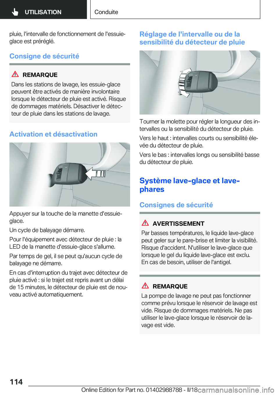 BMW X5 2018  Notices Demploi (in French) �p�l�u�i�e�,� �l�'�i�n�t�e�r�v�a�l�l�e� �d�e� �f�o�n�c�t�i�o�n�n�e�m�e�n�t� �d�e� �l�'�e�s�s�u�i�e�-�g�l�a�c�e� �e�s�t� �p�r�é�r�é�g�l�é�.
�C�o�n�s�i�g�n�e��d�e��s�é�c�u�r�i�t�é
�R�E�M�