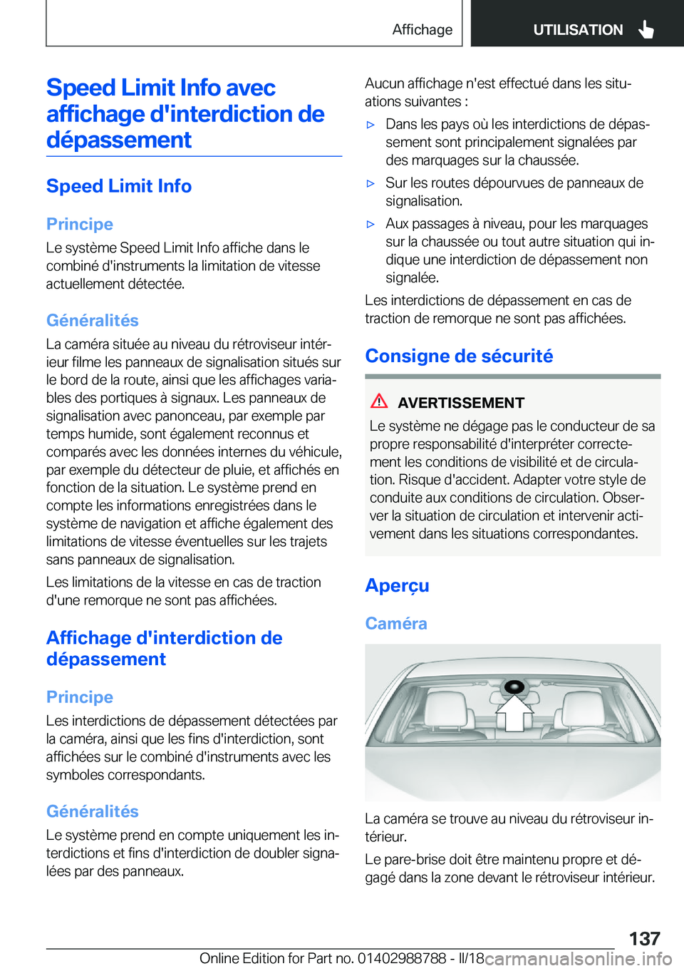 BMW X5 2018  Notices Demploi (in French) �S�p�e�e�d��L�i�m�i�t��I�n�f�o��a�v�e�c�a�f�f�i�c�h�a�g�e��d�'�i�n�t�e�r�d�i�c�t�i�o�n��d�e �d�é�p�a�s�s�e�m�e�n�t
�S�p�e�e�d��L�i�m�i�t��I�n�f�o
�P�r�i�n�c�i�p�e�L�e� �s�y�s�t�è�m�e� �S�