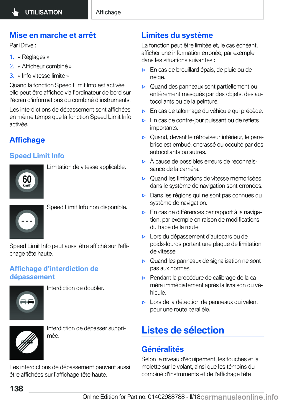 BMW X5 2018  Notices Demploi (in French) �M�i�s�e��e�n��m�a�r�c�h�e��e�t��a�r�r�ê�t
�P�a�r� �i�D�r�i�v�e� �:�1�.�k� �R�é�g�l�a�g�e�s� �{�2�.�k� �A�f�f�i�c�h�e�u�r� �c�o�m�b�i�n�é� �{�3�.�k� �I�n�f�o� �v�i�t�e�s�s�e� �l�i�m�i�t�e� �{
�