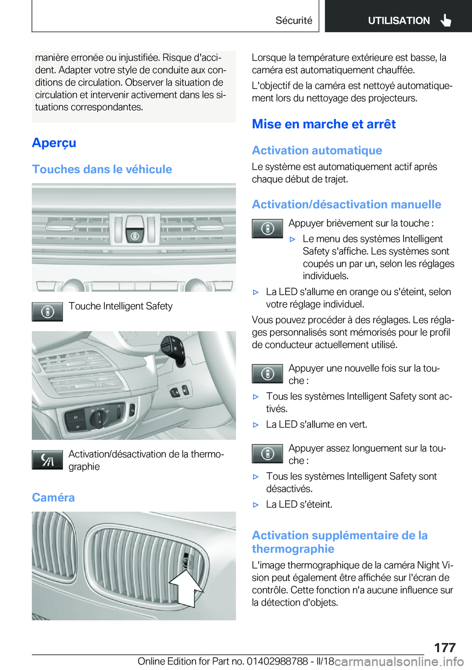 BMW X5 2018  Notices Demploi (in French) �m�a�n�i�è�r�e� �e�r�r�o�n�é�e� �o�u� �i�n�j�u�s�t�i�f�i�é�e�.� �R�i�s�q�u�e� �d�'�a�c�c�ij
�d�e�n�t�.� �A�d�a�p�t�e�r� �v�o�t�r�e� �s�t�y�l�e� �d�e� �c�o�n�d�u�i�t�e� �a�u�x� �c�o�nj �d�i�t�