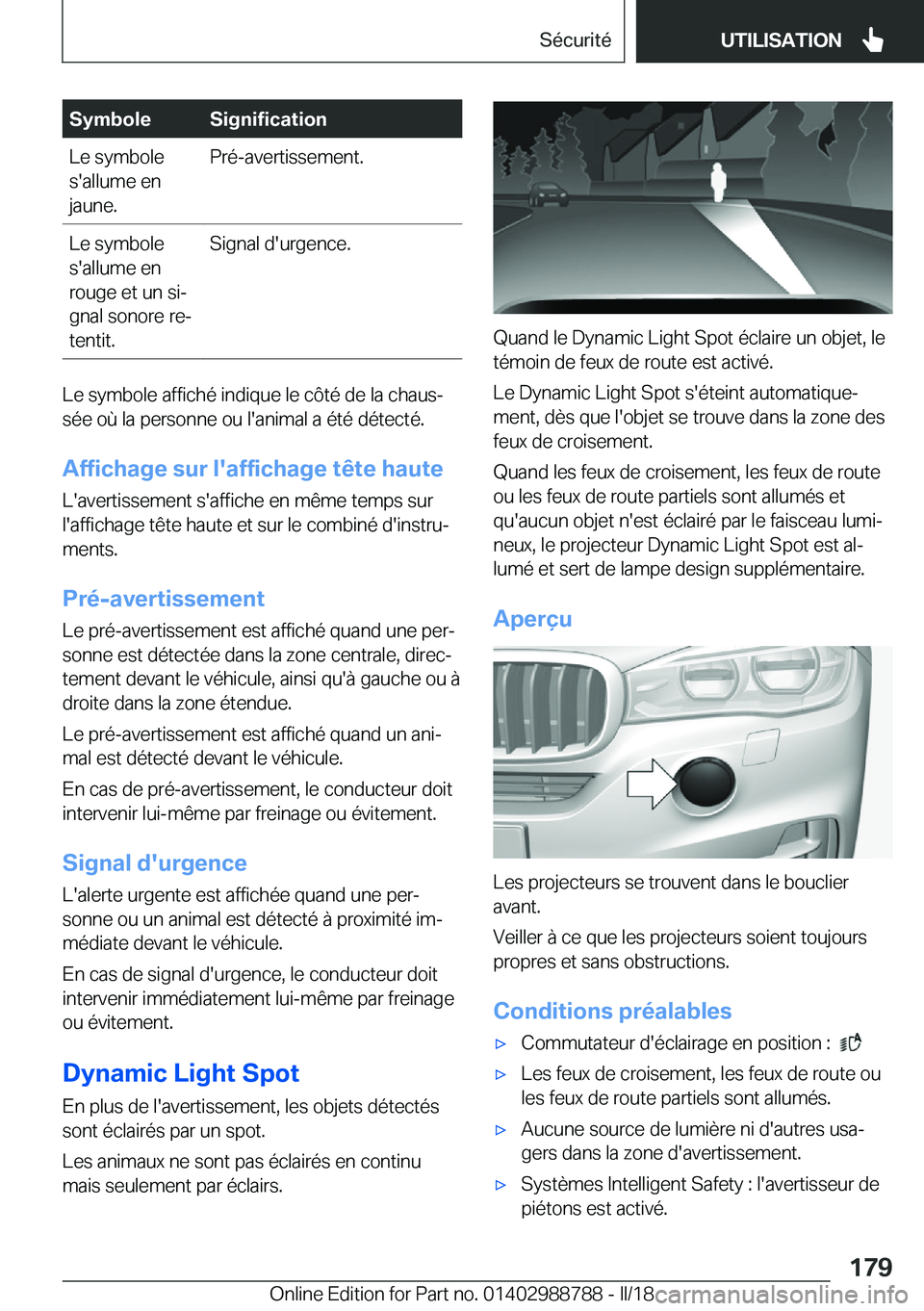 BMW X5 2018  Notices Demploi (in French) �S�y�m�b�o�l�e�S�i�g�n�i�f�i�c�a�t�i�o�n�L�e� �s�y�m�b�o�l�e
�s�'�a�l�l�u�m�e� �e�n
�j�a�u�n�e�.�P�r�é�-�a�v�e�r�t�i�s�s�e�m�e�n�t�.�L�e� �s�y�m�b�o�l�e
�s�'�a�l�l�u�m�e� �e�n
�r�o�u�g�e� �e�
