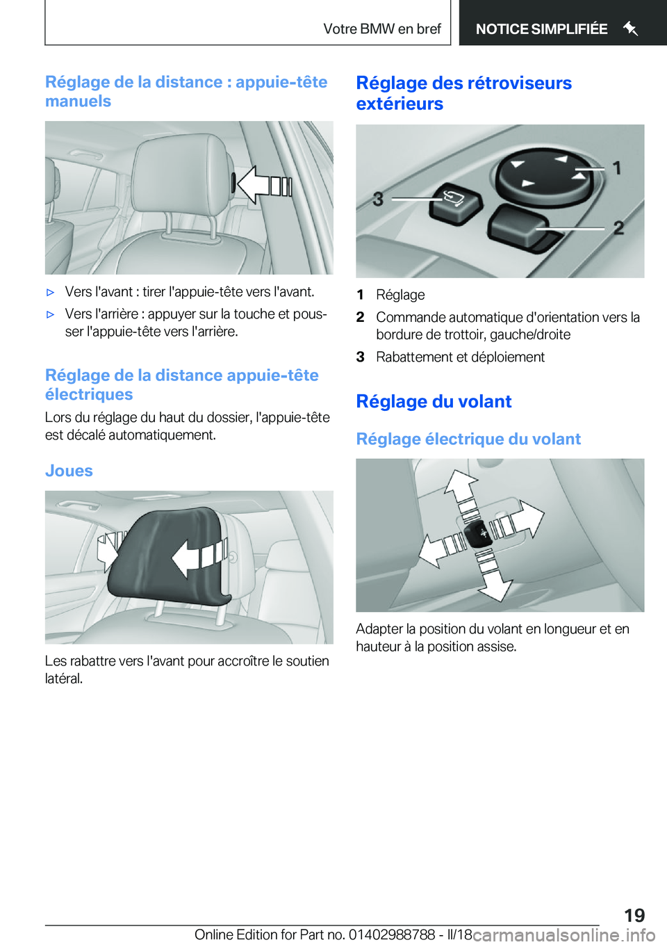 BMW X5 2018  Notices Demploi (in French) �R�é�g�l�a�g�e��d�e��l�a��d�i�s�t�a�n�c�e��:��a�p�p�u�i�e�-�t�ê�t�e
�m�a�n�u�e�l�s'x�V�e�r�s� �l�'�a�v�a�n�t� �:� �t�i�r�e�r� �l�'�a�p�p�u�i�e�-�t�ê�t�e� �v�e�r�s� �l�'�a�v�a�n