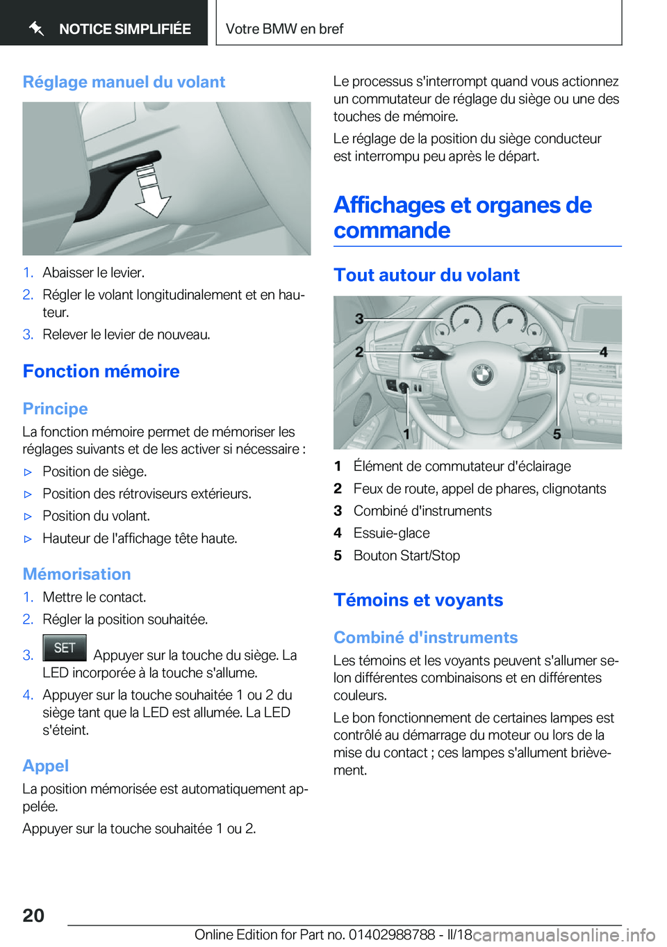 BMW X5 2018  Notices Demploi (in French) �R�é�g�l�a�g�e��m�a�n�u�e�l��d�u��v�o�l�a�n�t�1�.�A�b�a�i�s�s�e�r� �l�e� �l�e�v�i�e�r�.�2�.�R�é�g�l�e�r� �l�e� �v�o�l�a�n�t� �l�o�n�g�i�t�u�d�i�n�a�l�e�m�e�n�t� �e�t� �e�n� �h�a�uj�t�e�u�r�.�3�.