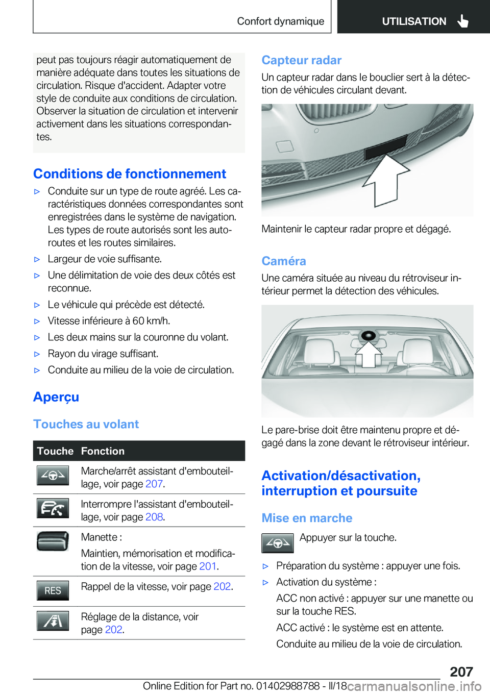 BMW X5 2018  Notices Demploi (in French) �p�e�u�t� �p�a�s� �t�o�u�j�o�u�r�s� �r�é�a�g�i�r� �a�u�t�o�m�a�t�i�q�u�e�m�e�n�t� �d�e�m�a�n�i�è�r�e� �a�d�é�q�u�a�t�e� �d�a�n�s� �t�o�u�t�e�s� �l�e�s� �s�i�t�u�a�t�i�o�n�s� �d�e �c�i�r�c�u�l�a�t�i