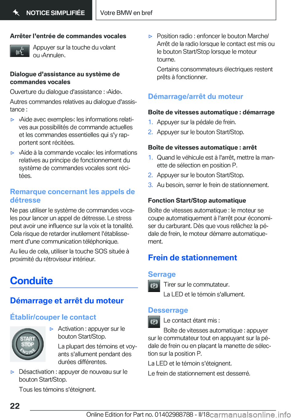 BMW X5 2018  Notices Demploi (in French) �A�r�r�ê�t�e�r��l�'�e�n�t�r�é�e��d�e��c�o�m�m�a�n�d�e�s��v�o�c�a�l�e�s�A�p�p�u�y�e�r� �s�u�r� �l�a� �t�o�u�c�h�e� �d�u� �v�o�l�a�n�t
�o�u� 