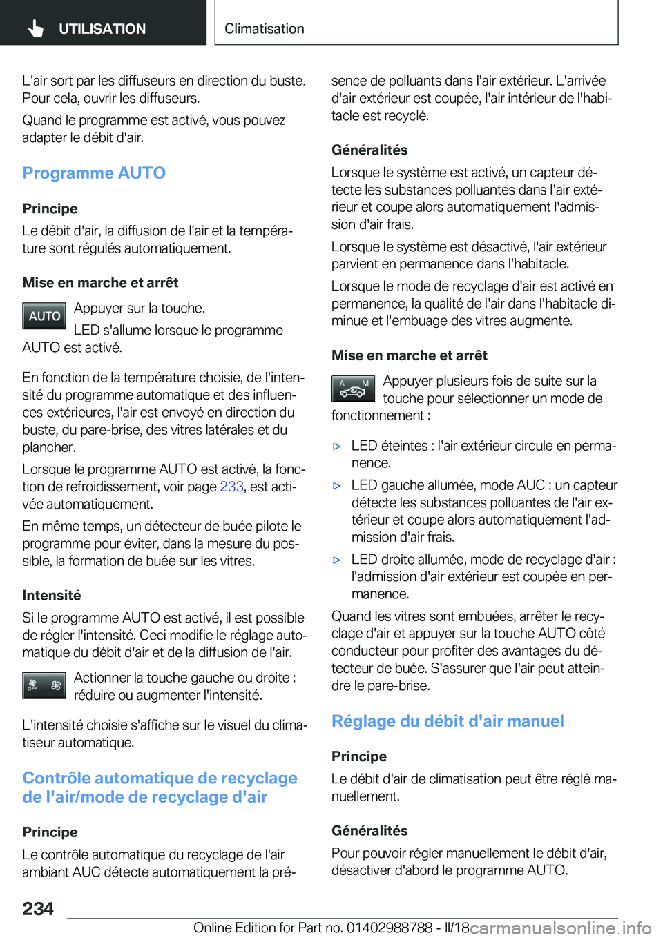 BMW X5 2018  Notices Demploi (in French) �L�'�a�i�r� �s�o�r�t� �p�a�r� �l�e�s� �d�i�f�f�u�s�e�u�r�s� �e�n� �d�i�r�e�c�t�i�o�n� �d�u� �b�u�s�t�e�.�P�o�u�r� �c�e�l�a�,� �o�u�v�r�i�r� �l�e�s� �d�i�f�f�u�s�e�u�r�s�.
�Q�u�a�n�d� �l�e� �p�r�o�