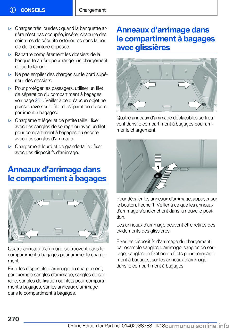 BMW X5 2018  Notices Demploi (in French) 'x�C�h�a�r�g�e�s� �t�r�è�s� �l�o�u�r�d�e�s� �:� �q�u�a�n�d� �l�a� �b�a�n�q�u�e�t�t�e� �a�rj�r�i�è�r�e� �n�'�e�s�t� �p�a�s� �o�c�c�u�p�é�e�,� �i�n�s�é�r�e�r� �c�h�a�c�u�n�e� �d�e�s�c�e�i�n