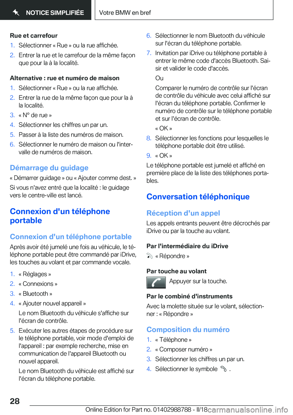 BMW X5 2018  Notices Demploi (in French) �R�u�e��e�t��c�a�r�r�e�f�o�u�r�1�.�S�é�l�e�c�t�i�o�n�n�e�r� �k� �R�u�e� �{� �o�u� �l�a� �r�u�e� �a�f�f�i�c�h�é�e�.�2�.�E�n�t�r�e�r� �l�a� �r�u�e� �e�t� �l�e� �c�a�r�r�e�f�o�u�r� �d�e� �l�a� �m�ê�
