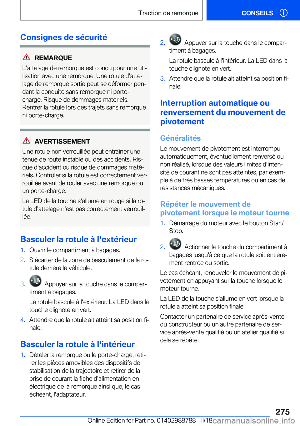 BMW X5 2018  Notices Demploi (in French) �C�o�n�s�i�g�n�e�s��d�e��s�é�c�u�r�i�t�é
�R�E�M�A�R�Q�U�E
�L�'�a�t�t�e�l�a�g�e� �d�e� �r�e�m�o�r�q�u�e� �e�s�t� �c�o�n�ç�u� �p�o�u�r� �u�n�e� �u�t�ij �l�i�s�a�t�i�o�n� �a�v�e�c� �u�n�e� �r�e