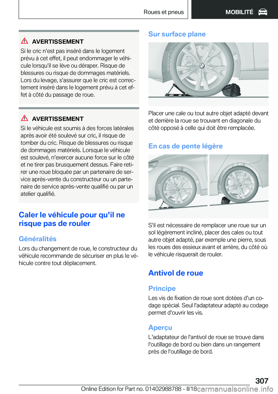 BMW X5 2018  Notices Demploi (in French) �A�V�E�R�T�I�S�S�E�M�E�N�T
�S�i� �l�e� �c�r�i�c� �n�'�e�s�t� �p�a�s� �i�n�s�é�r�é� �d�a�n�s� �l�e� �l�o�g�e�m�e�n�t
�p�r�é�v�u� �