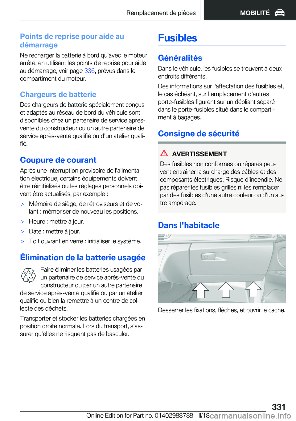 BMW X5 2018  Notices Demploi (in French) �P�o�i�n�t�s��d�e��r�e�p�r�i�s�e��p�o�u�r��a�i�d�e��a�u
�d�é�m�a�r�r�a�g�e
�N�e� �r�e�c�h�a�r�g�e�r� �l�a� �b�a�t�t�e�r�i�e� �