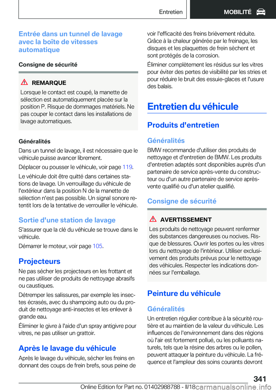 BMW X5 2018  Notices Demploi (in French) �E�n�t�r�é�e��d�a�n�s��u�n��t�u�n�n�e�l��d�e��l�a�v�a�g�e
�a�v�e�c��l�a��b�o�